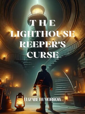cover image of The Lighthouse Keeper's Curse
